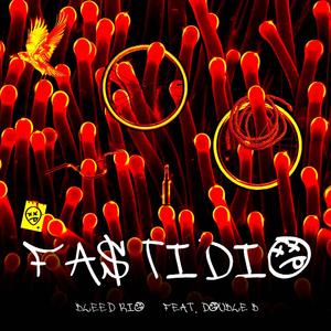 Fastidio (feat. Double B)