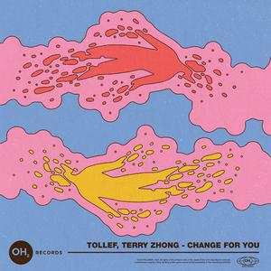 Change For You