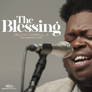 The Blessing (Song Session)
