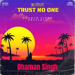 Trust No One