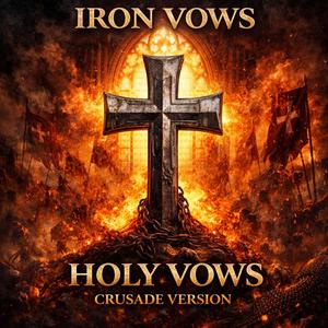 Holy Vows (Crusade) (Remix Version)