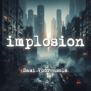 Implosion