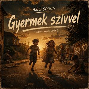 Gyermek szívvel
