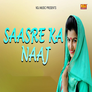 Saasre Ka Naaj