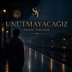 Unutmayacağız