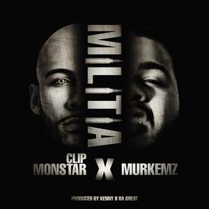 Militia (feat. Murkemz)
