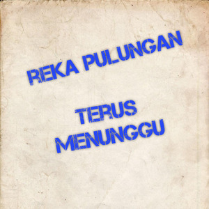 Terus Menunggu