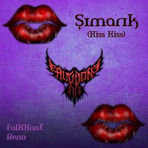 Şımarık (Kiss Kiss)