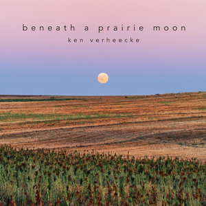 Beneath A Prairie Moon