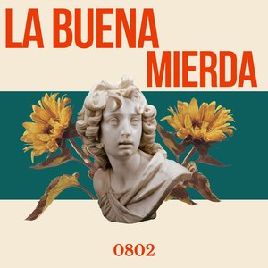 La Buena Mierda