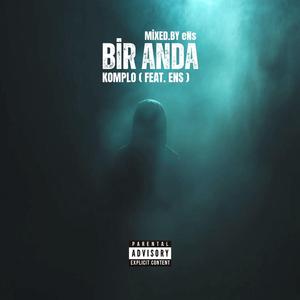 Bir Anda (feat. eNs)