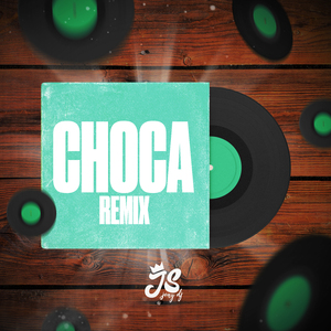 Choca (Remix)