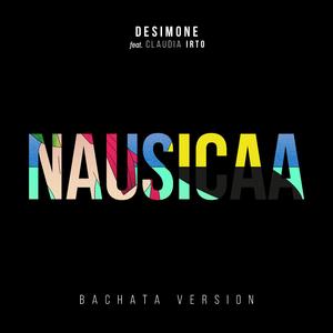 NAUSICAA (feat. Claudia Irto) (Bachata Version)