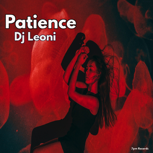 Patience (Dj Leoni)