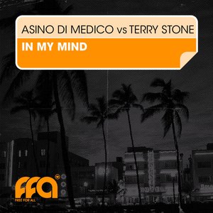 In My Mind (Asino Di Medico Mix)