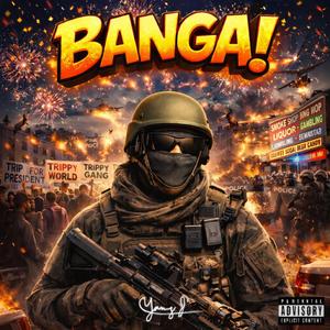 BANGA!