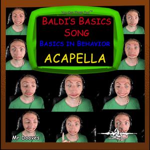 Basics in Behavior (Blue) [Inspired by "Baldi's Basics"] [Acapella]