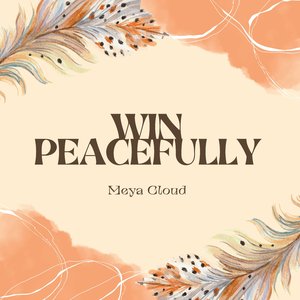 Win Peacefully