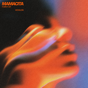 Mamacita (Turn It Up)