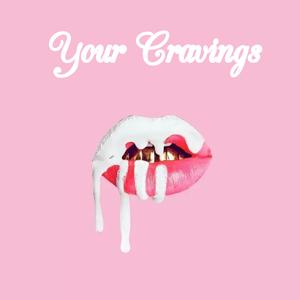 Your Cravings