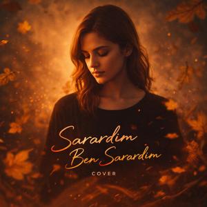 Sarardım Ben Sarardım (Arabesk Cover)