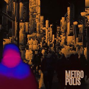 METROPOLIS