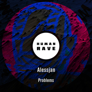Problems (Original Mix)