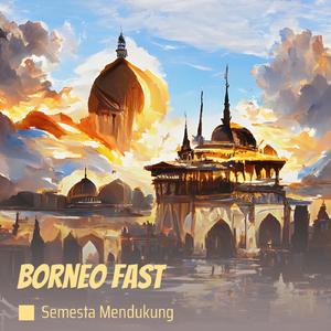 Borneo Fast (Acoustic)