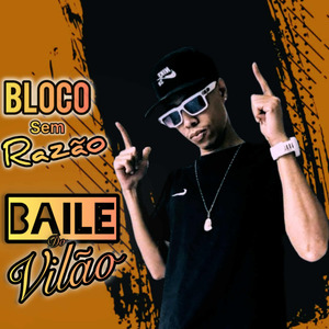 Bloco Sem Razão: Trepa e Não para / Disgraçadona / Jogando o Rabetão / De Quatro na Xota