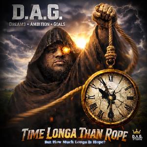 Time Longa Than Rope