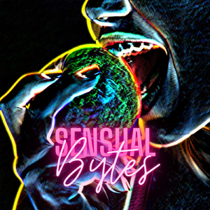 Sensual Bytes