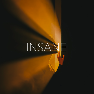 Insane