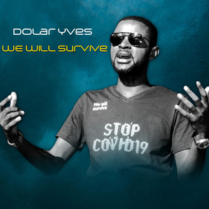 We Will Survive Covid-19