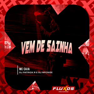 Vem de Sainha