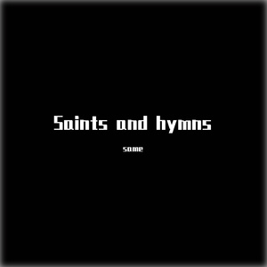 Saints and hymns