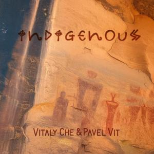 Indigenous (feat. Pavel Vit)