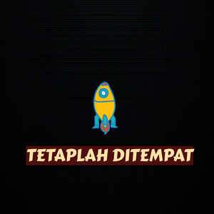 Tetaplah Ditempat