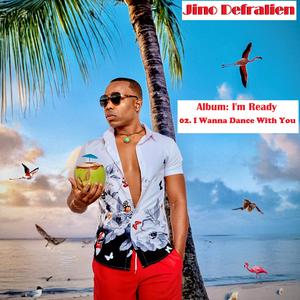 I Wanna Dance With You