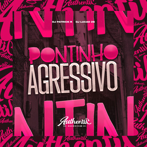 Pontinho Agressivo