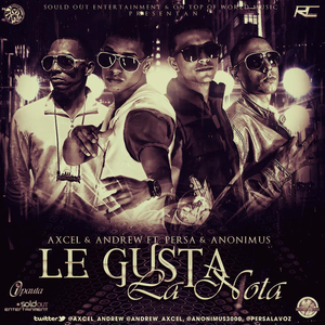 Le Gusta La Nota (feat. Persa & Anonimus)