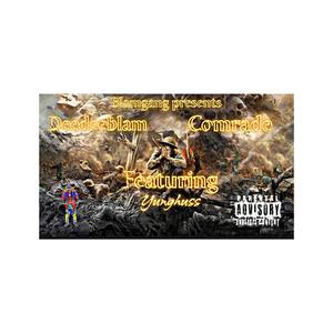 Comrade (feat. Deedeeblam)