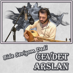 Bide Seviyom Dedi