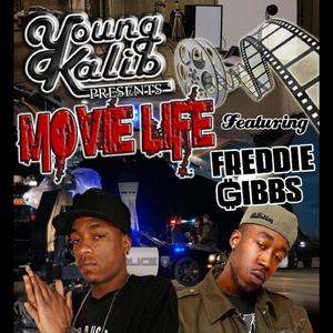 Movie Life (feat. Freddie Gibbs) [feat. Freddie Gibbs]