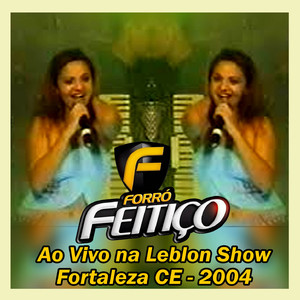 Hoje a noite Encerrando - BANDA FORRÓ FEITIÇO