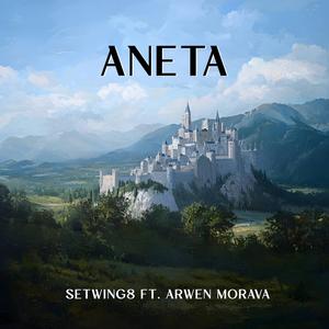 Aneta (feat. Arwen Morava)
