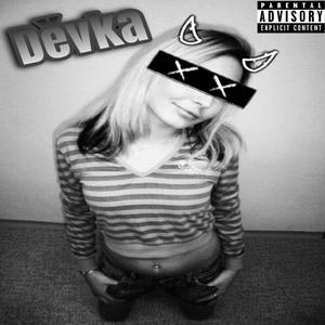 Děvka (feat. myk1ssq)
