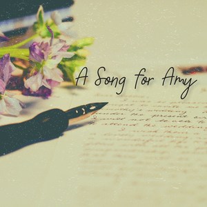 A Song for Amy