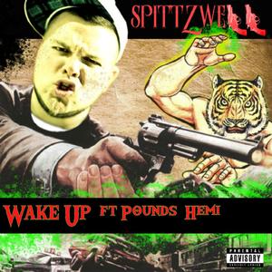 Wake Up (feat. Pounds & Hemi)