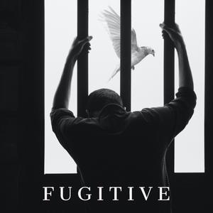 Fugitive (feat. Noah Bhu)
