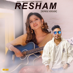 Resham (Reprise)